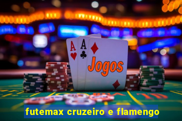 futemax cruzeiro e flamengo